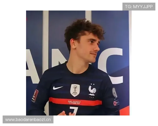 格列兹曼与本泽马对比解析：法国进攻核心之争谁更关键